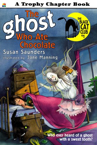 The Ghost Who Ate Chocolate (Black Cat Club, 1),Used