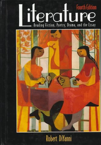 Literature: Reading Fiction, Poetry, Drama, and the Essay,Used