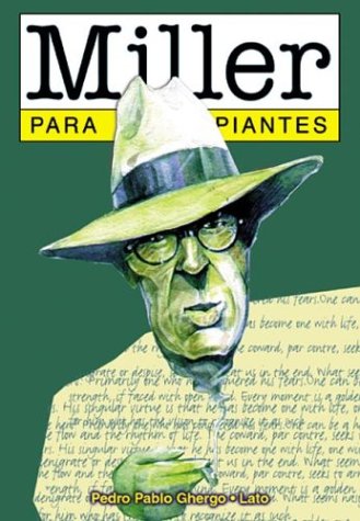 Henry Miller Para Principiantes / Henry Miller For Beginners (Spanish Edition),New
