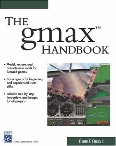 The gmax Handbook (Game Development Series),Used