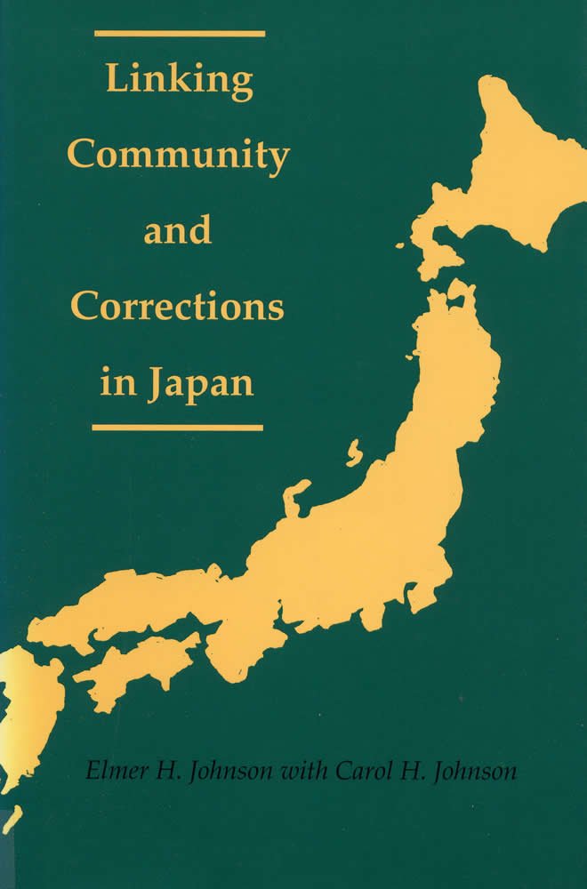 Linking Community and Corrections in Japan,Used