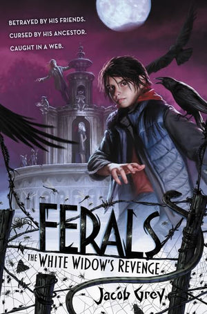Ferals #3: The White Widow'S Revenge