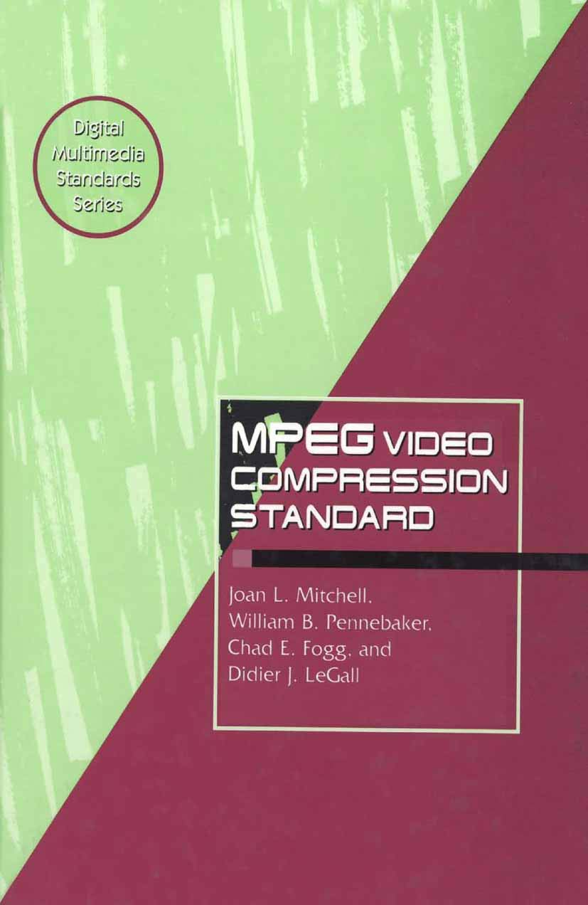MPEG Video Compression Standard (Digital Multimedia Standards Series),New