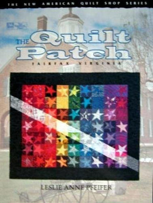 The Quilt Patch (New American Quilt Shop Series),Used