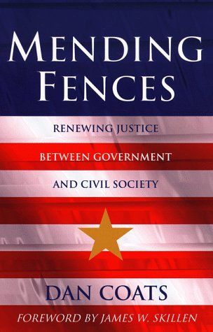 Mending Fences: Renewing Justice Between Government and Civil Society (Kuyper Lecture Series),Used