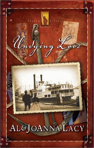 Undying Love (Shadow of Liberty series #4),Used