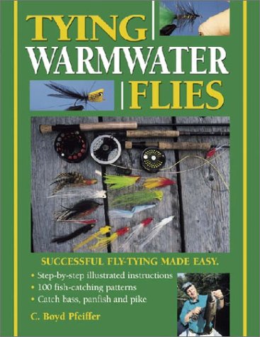 Tying Warmwater Flies,Used