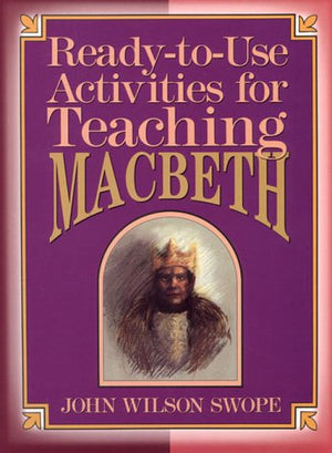 Readytouse Activities For Teaching Macbeth (Shakespeare Teacher'S Activities Library),Used