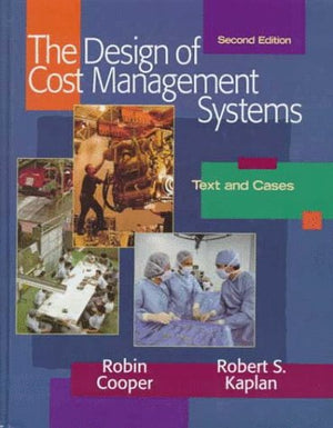 Design Of Cost Management Systems (2Nd Edition),New