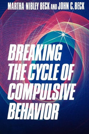 Breaking the Cycle of Compulsive Behavior,Used