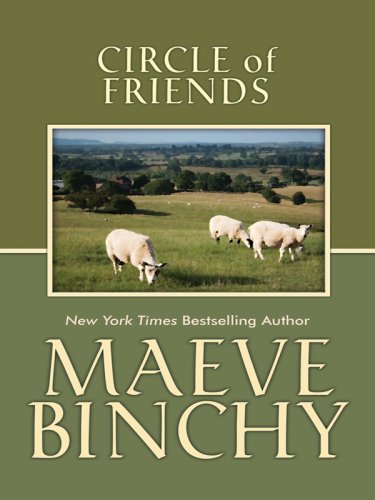 Circle of Friends (Thorndike Press Large Print Famous Authors Series),Used