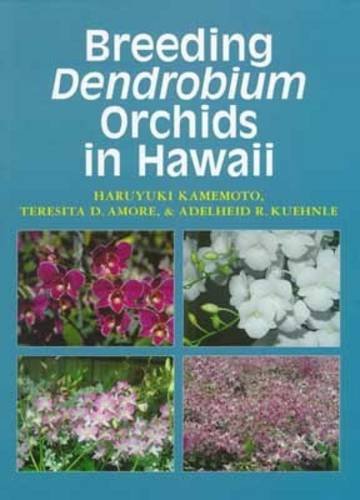 Breeding Dendrobium Orchids in Hawaii,Used