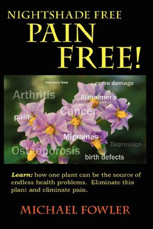 Nightshade Free Pain Free!,Used