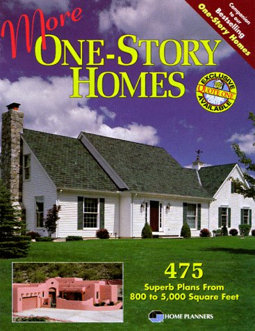 More Onestory Homes: 475 Superb Plans From 800 To 5,000 Square Feet (Home Plans),Used