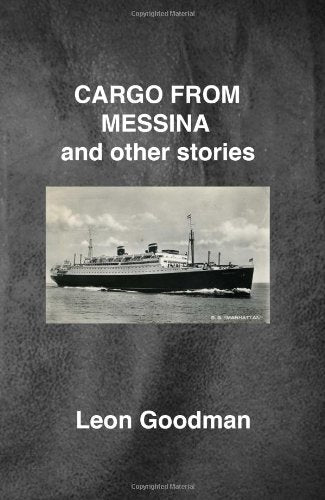Cargo From Messina: And Other Stories,New