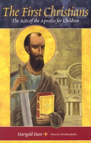 The First Christians: The Acts of the Apostles for Children,New