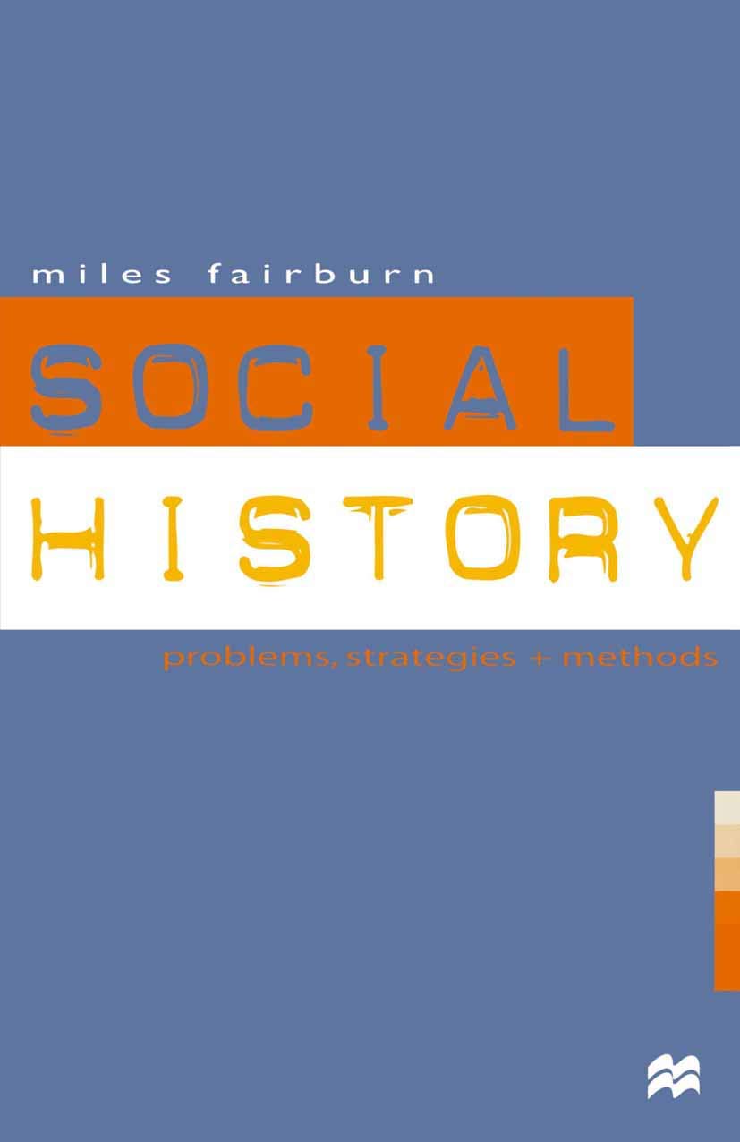 Social History: Problems, Strategies and Methods,Used