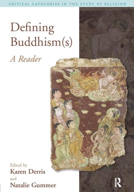 Defining Buddhism(s) (Critical Categories in the Study of Religion),Used