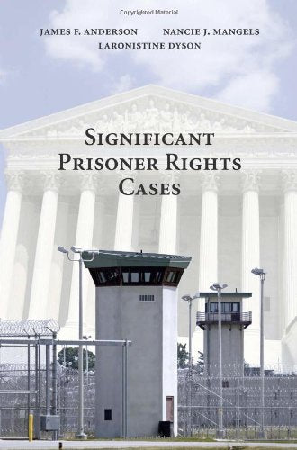 Significant Prisoner Rights Cases,Used