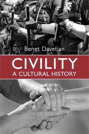 Civility: A Cultural History,Used