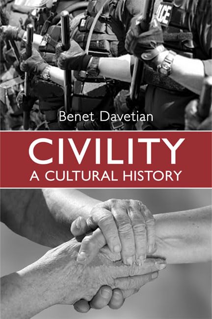 Civility: A Cultural History,Used