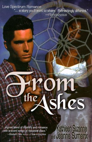 From the Ashes (Love Spectrum Romance),Used