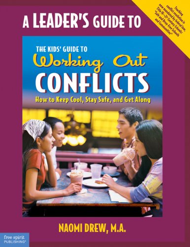 A Leader's Guide to The Kids' Guide to Working Out Conflicts,Used