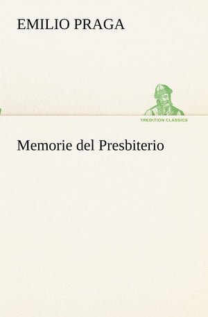 Memorie del Presbiterio (Italian Edition),Used