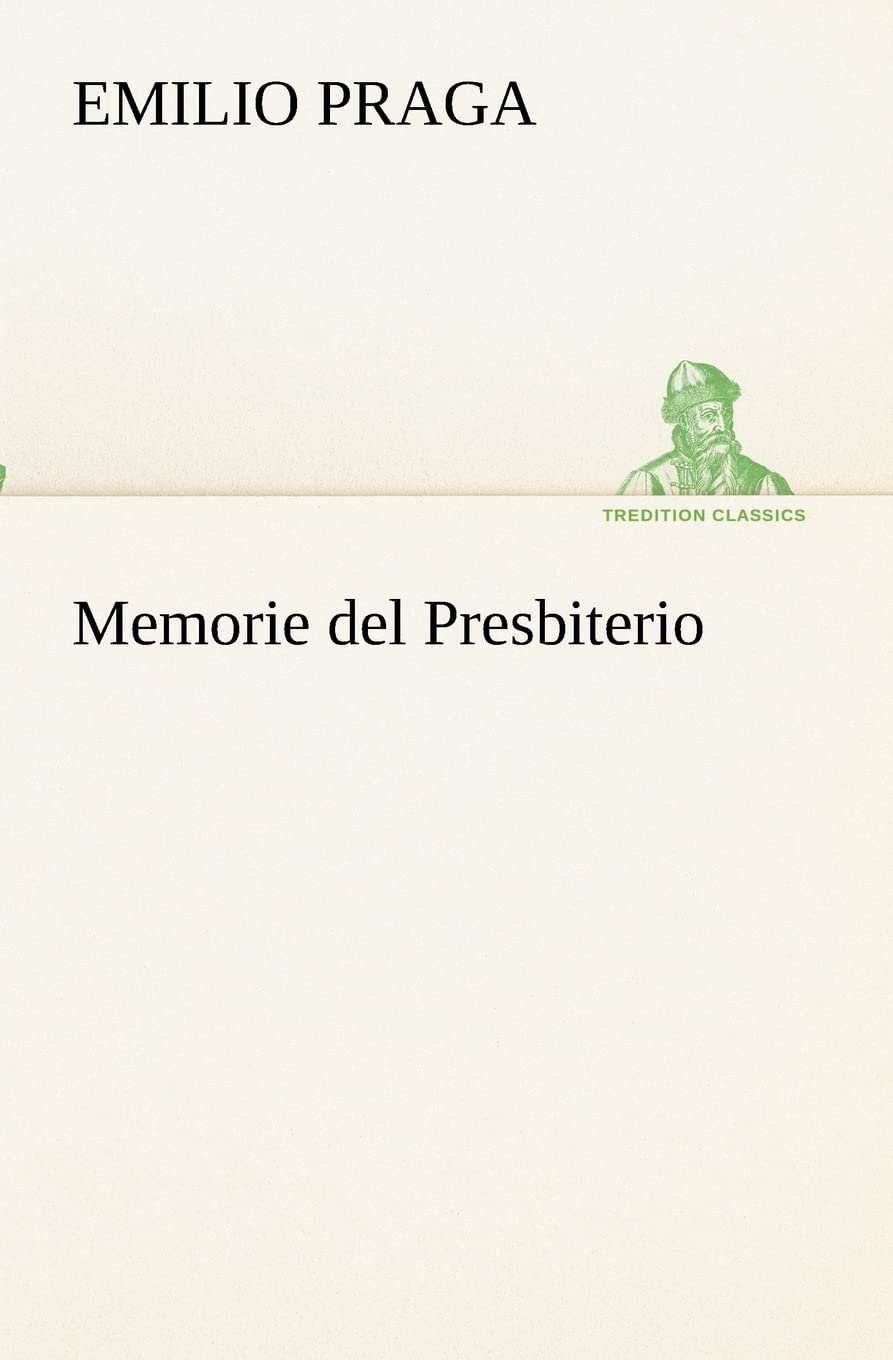Memorie del Presbiterio (Italian Edition),Used
