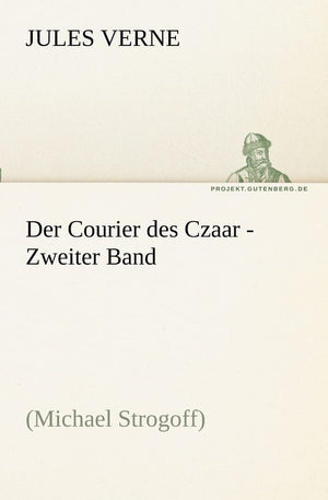 Der Courier Des Czaar  Zweiter Band (German Edition),Used