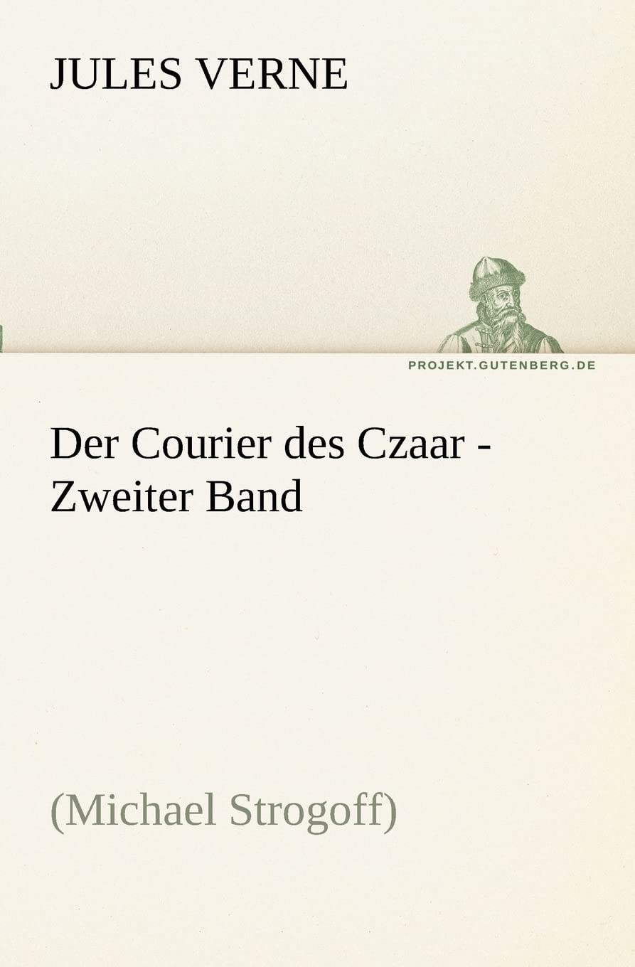Der Courier Des Czaar  Zweiter Band (German Edition),Used