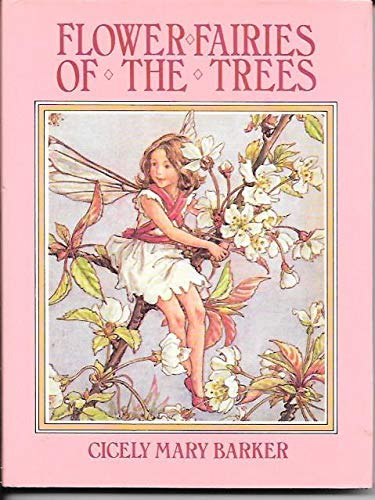 Flower fairies of the trees: Poems and pictures,Used