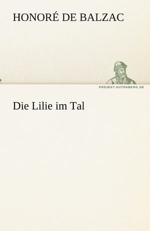 Die Lilie im Tal (German Edition),Used