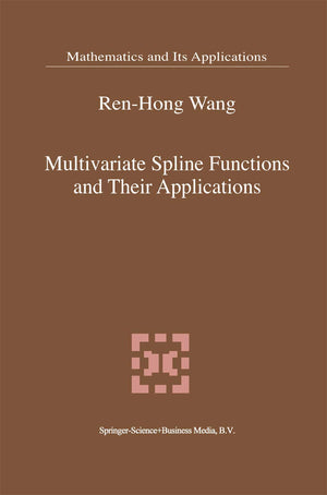 Multivariate Spline Functions and Their Applications (Mathematics and Its Applications, 529),Used