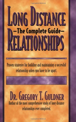 Long Distance Relationships: The Complete Guide,Used