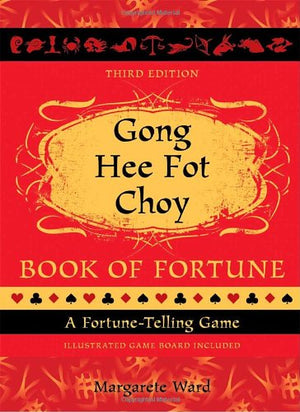 Gong Hee Fot Choy Book of Fortune: A FortuneTelling Game,Used