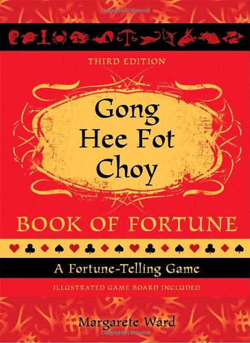 Gong Hee Fot Choy Book of Fortune: A FortuneTelling Game,Used