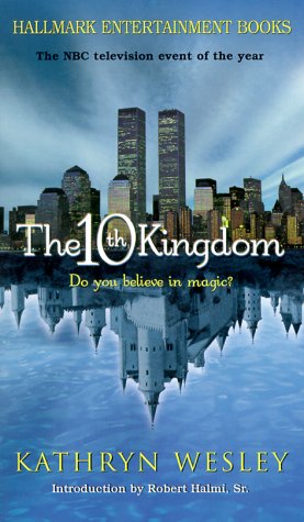 The 10th Kingdom (Hallmark Entertainment Books),Used