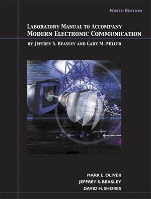 Modern Electronic Communication: Laboratory Manual,Used