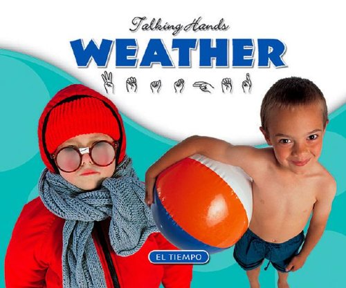 Weather/ El Tiempo (Talking Hands) (English and Spanish Edition),Used
