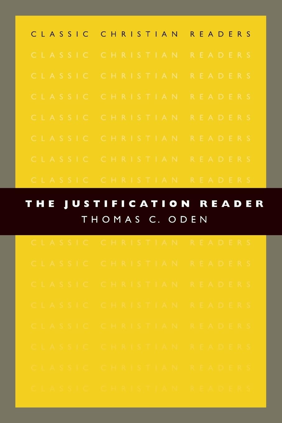 The Justification Reader (Classic Christian Readers),Used