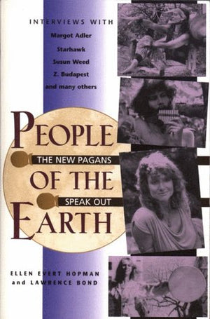 People Of The Earth: The New Pagans Speak Out,Used
