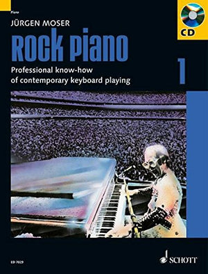 Rock Piano  Volume 1: Professional KnowHow of Contemporary KeyboardPlaying,Used