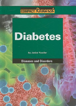Diabetes (Compact Research: Diseases & Disorders),Used