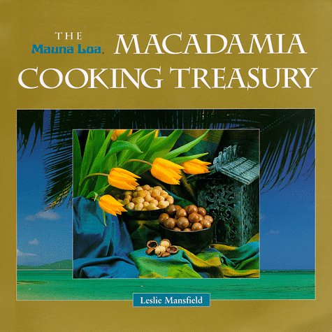 The Mauna Loa Macadamia Cooking Treasury,Used