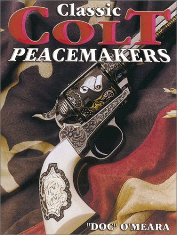Classic Colt Peacemakers