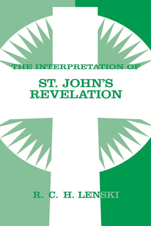 Interpretation Of St. John'S Revelation (Lenski'S Commentary On The New Testament),Used