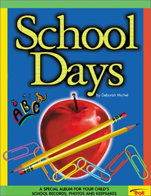 School Days: A Special Album For Your Child'S School Records, Photos, And Keepsakes,New