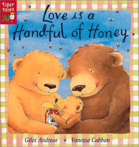 Love Is a Handful of Honey