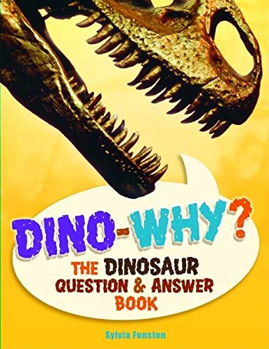 DinoWhy?: The Dinosaur Question and Answer Book,Used